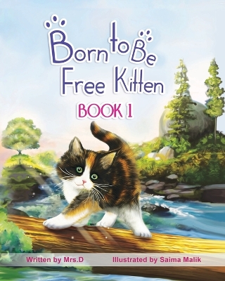 Cover of Born to be Free Kitten