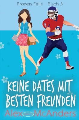 Book cover for Keine Dates mit besten Freunden