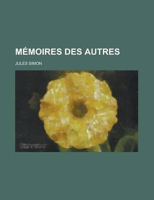 Book cover for Memoires Des Autres