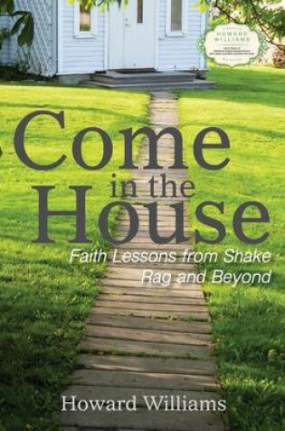 Cover of Come in the House