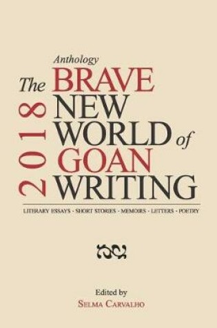Cover of The Brave New World of Goan Writing 2018