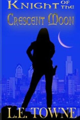 Cover of Knight of the Crescent Moon