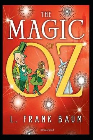 Cover of The Magic of Oz Illustrated