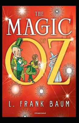 Book cover for The Magic of Oz Illustrated