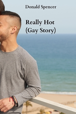 Book cover for Really Hot (Gay Story)