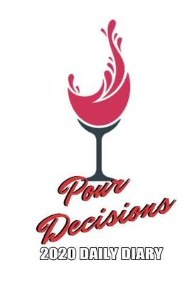 Book cover for Pour Decisions