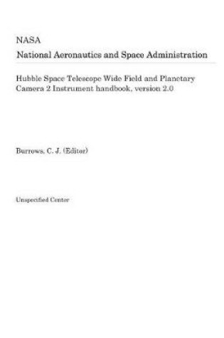 Cover of Hubble Space Telescope Wide Field and Planetary Camera 2 Instrument Handbook, Version 2.0