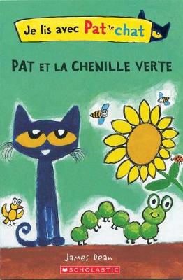 Book cover for Je Lis Avec Pat Le Chat: Pat Et La Chenille Verte