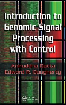 Cover of Introduction to Genomic Signal Processing with Control