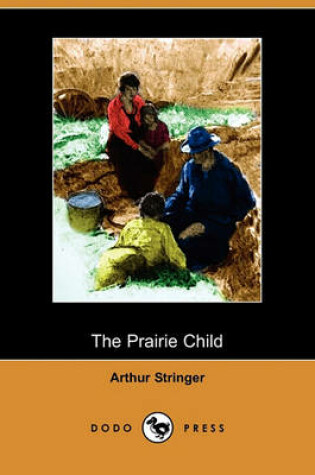 Cover of The Prairie Child (Dodo Press)