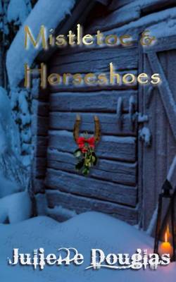 Book cover for Mistletoe & Horseshoes