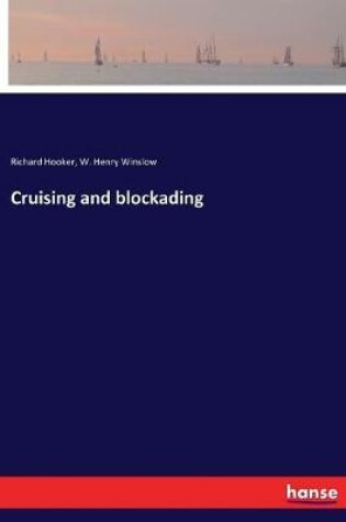 Cover of Cruising and blockading