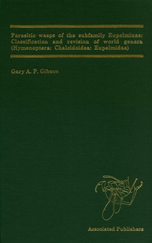 Cover of Parasitic Wasps of the Subfamily Eupelminae