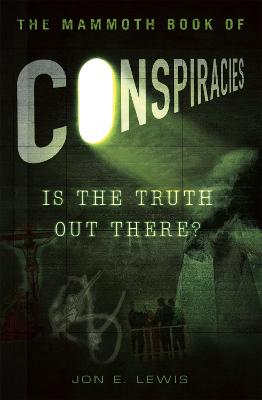 Book cover for The Mammoth Book of Conspiracies