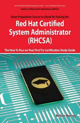 Book cover for Red Hat Certified System Administrator (Rhcsa) Exam Preparation Course in a Book for Passing the Rhcsa Exam - The How to Pass on Your First Try Certification Study Guide - Second Edition