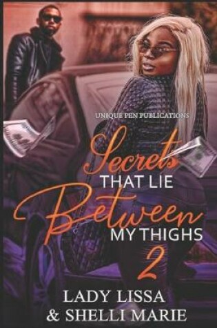 Cover of Secrets That Lie Between My Thighs 2