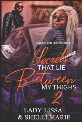 Book cover for Secrets That Lie Between My Thighs 2