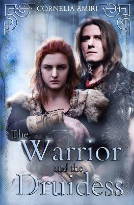 Book cover for The Warrior and the Druidess