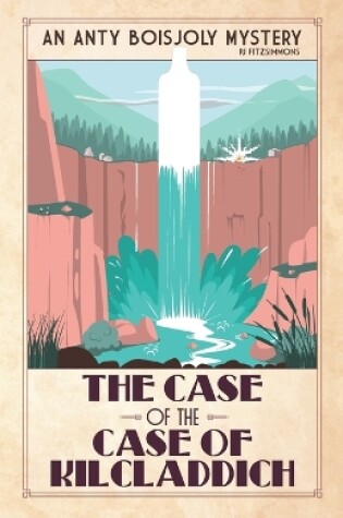 Cover of The Case of the Case of Kilcladdich