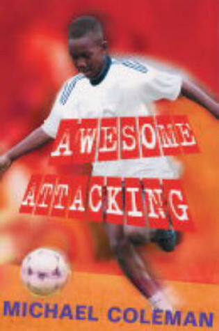 Cover of Angels FC: Awesome Attacking