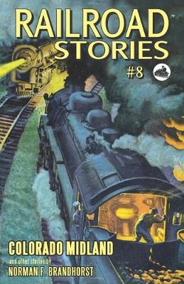 Cover of Railroad Stories #8