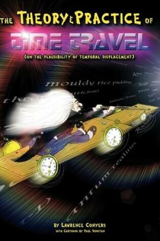 Cover of The Theory and Practice of Time Travel