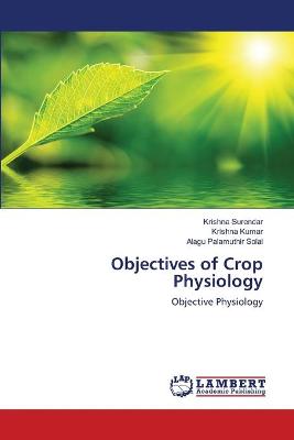 Book cover for Objectives of Crop Physiology