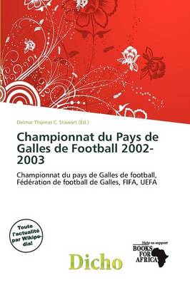 Book cover for Championnat Du Pays de Galles de Football 2002-2003