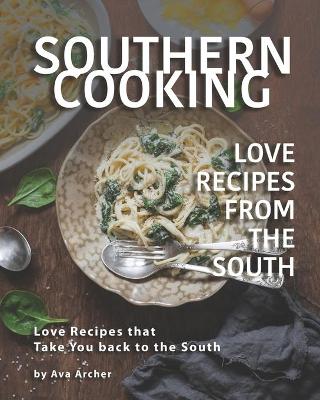 Book cover for Southern Cooking - Love Recipes from the South