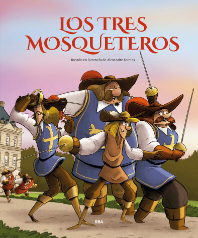 Book cover for Los tres mosqueteros (edición álbum ilustrado) / The Three Musketeers