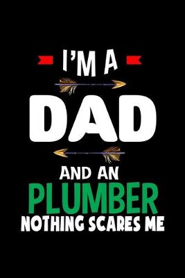 Book cover for I'm a dad and an plumber nothing scares me