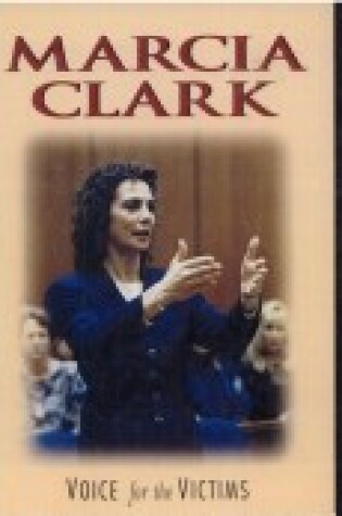 Cover of Marcia Clark, Voice for the Victims
