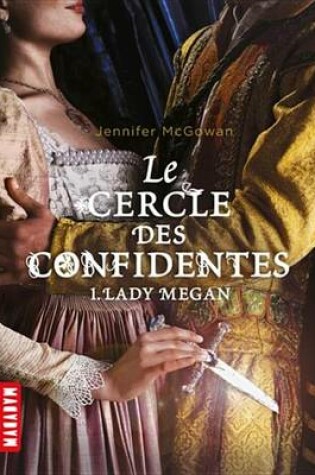 Cover of Le Cercle Des Confidentes T01