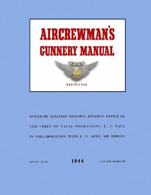 Book cover for Aircrewman's Gunnery Manual 1944