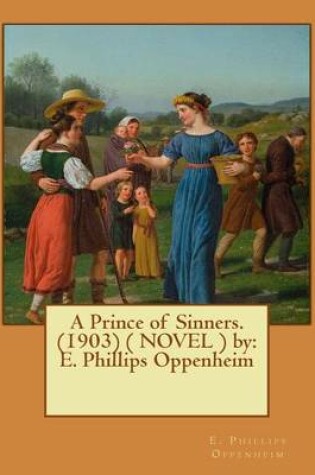 Cover of A Prince of Sinners. (1903) ( NOVEL ) by