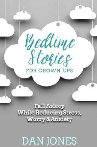 Cover of Bedtime Stories for Grown-ups