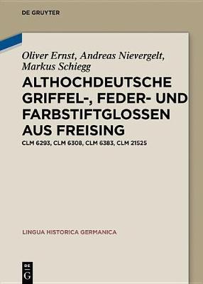 Book cover for Althochdeutsche Griffel-, Feder- Und Farbstiftglossen Aus Freising