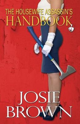Book cover for The Housewife Assassin's Handbook