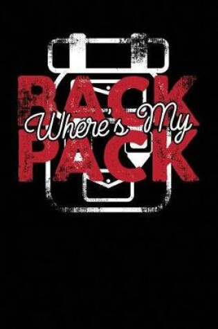 Cover of Where's My Backpack