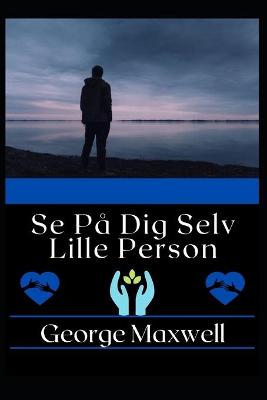 Book cover for Se Pa Dig Selv Lille Person