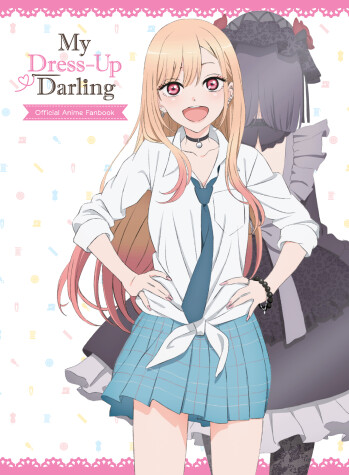 Book cover for My Dress-Up Darling Official Anime Fanbook
