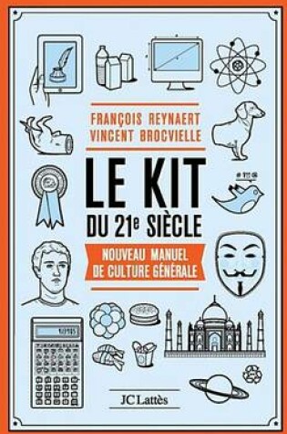 Cover of Le Kit Du Xxie Siecle