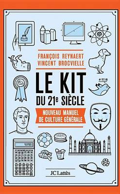 Book cover for Le Kit Du Xxie Siecle