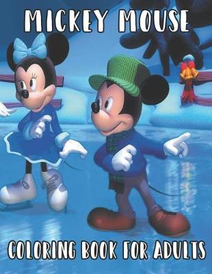 Book cover for Mickey Mouse Coloring Book For Adults