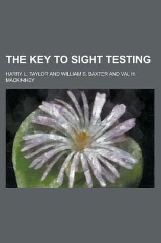 Cover of The Key to Sight Testing