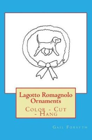 Cover of Lagotto Romagnolo Ornaments