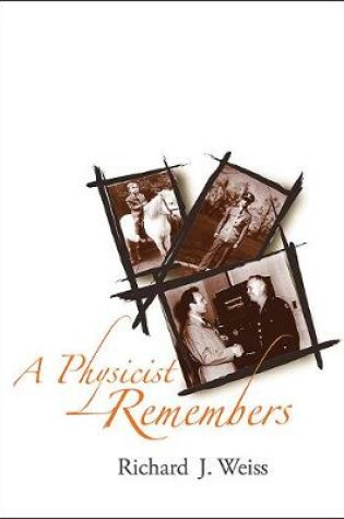 Cover of Physicist Remembers, A