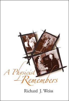 Book cover for Physicist Remembers, A