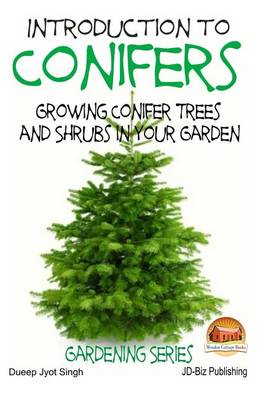 Book cover for Introduction to Conifers - Growing Conifer Trees and Shrubs in Your Garden