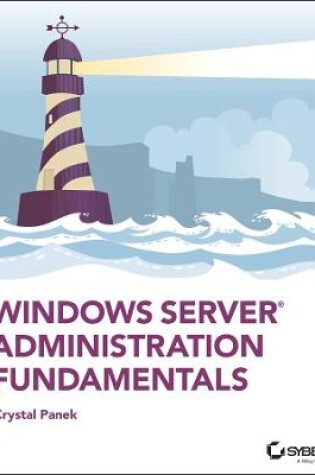 Cover of Windows Server Administration Fundamentals